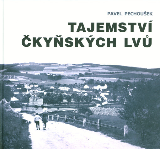 Tajemství čkyňských lvů