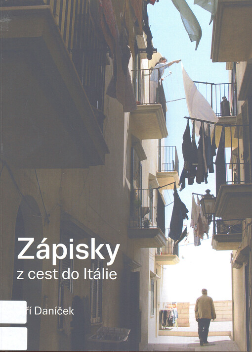 Zápisky z cest do Itálie : ale i dalších zemí, zaznamenané s jistým zřetelem k místním židovským památkám a občas i k vínu, které se tam rodí