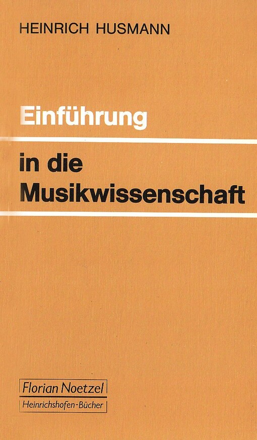 Einfuhrung in die Musikwissenschaft (Taschenbucher zur Musikwissenschaft) (German Edition)