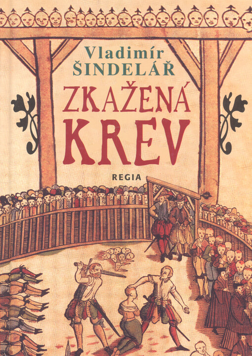 Zkažená krev: a další staré hrdelní příběhy z Jižních Čech