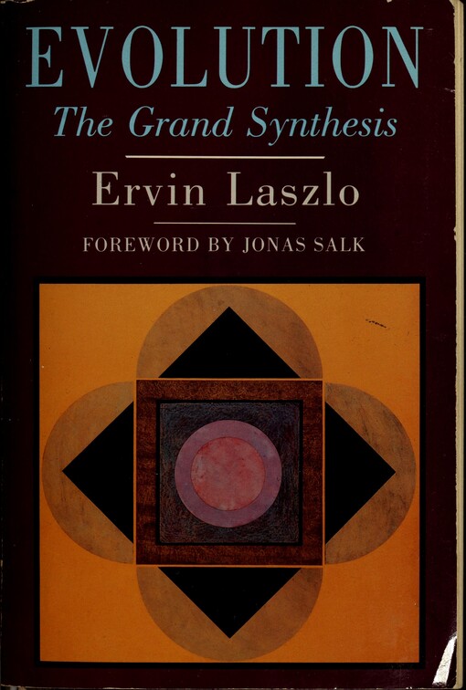 Evolution: The Grand Synthesis