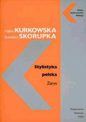 Stylistyka polska : zarys