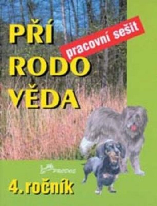 Přírodověda : 4. ročník : pracovní sešit