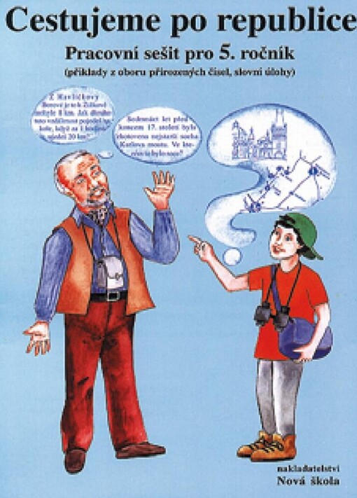 Cestujeme po republice : pracovní sešit : matematika 5. ročník