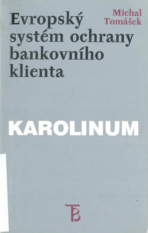 Evropský systém ochrany bankovního klienta