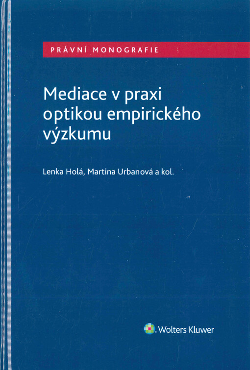 Mediace v praxi optikou empirického výzkumu