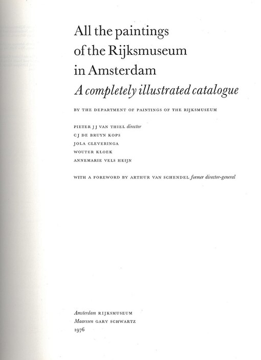 All the paintings of the Rijksmuseum in Amsterdam: A completely illustrated catalogue