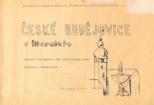 České Budějovice v literatuře : regionální bibliografie k 700. založení města