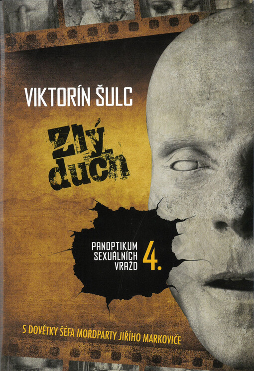 Panoptikum sexuálních vražd. 4., Zlý duch