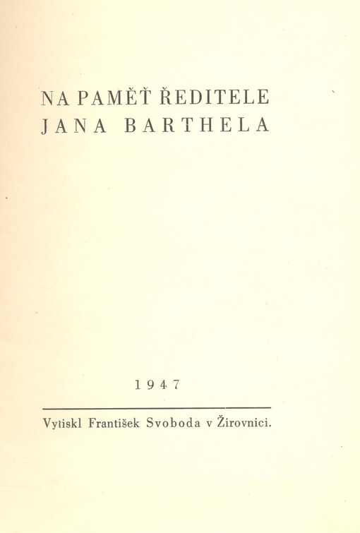 Na paměť ředitele Jana Barthela