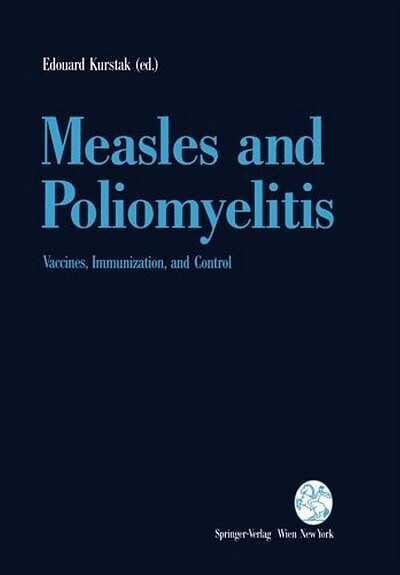 Measles and poliomyelitis