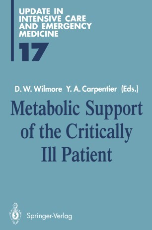 Metabolic Support of the Critically Ill Patient (Update in Intensive Care and Emergency Medicine)