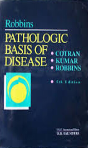 Robbins Pathologic Basis of Disease
