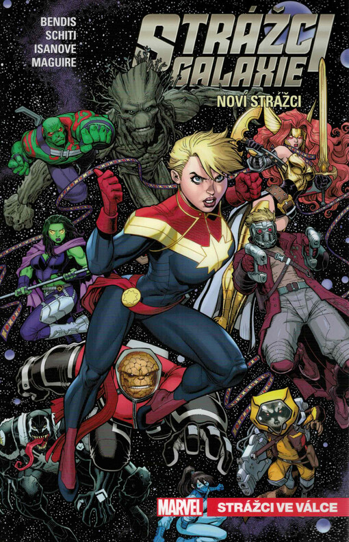 Strážci galaxie - Noví Strážci. Strážci ve válce