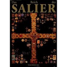 Das Reich der Salier 1024-1125 : Katalog zur Austellung des Landes Rheinland-Pfalz