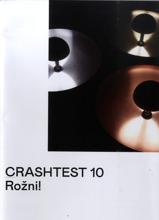 Crashtest 10 : rožni!