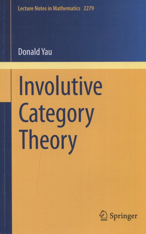 Involutive category theory
