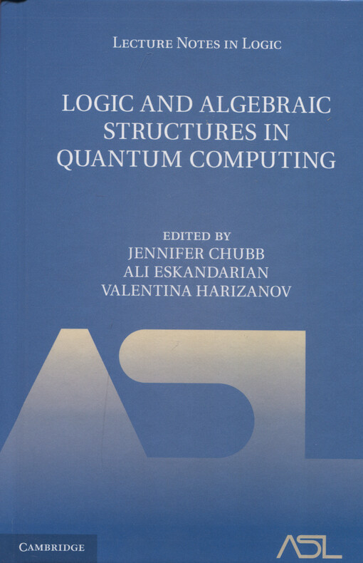 Logic and algebraic structures in quantum computing