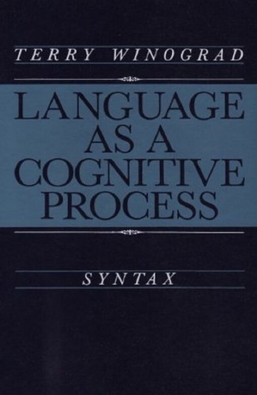 Language As a Cognitive Process: Syntax