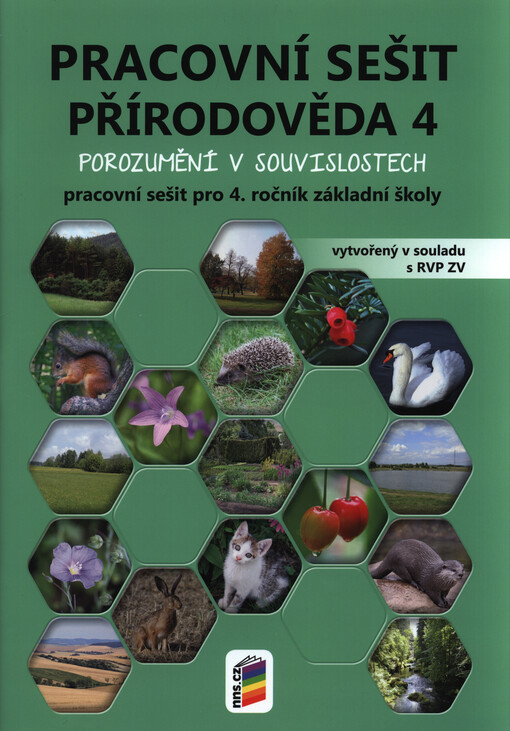 Přírodověda 4 : porozumění v souvislostech : pro 4. ročník základní školy