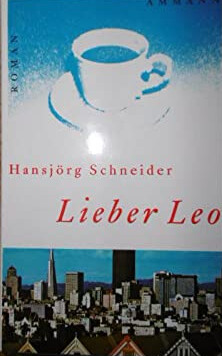 Lieber Leo: Roman (German Edition)