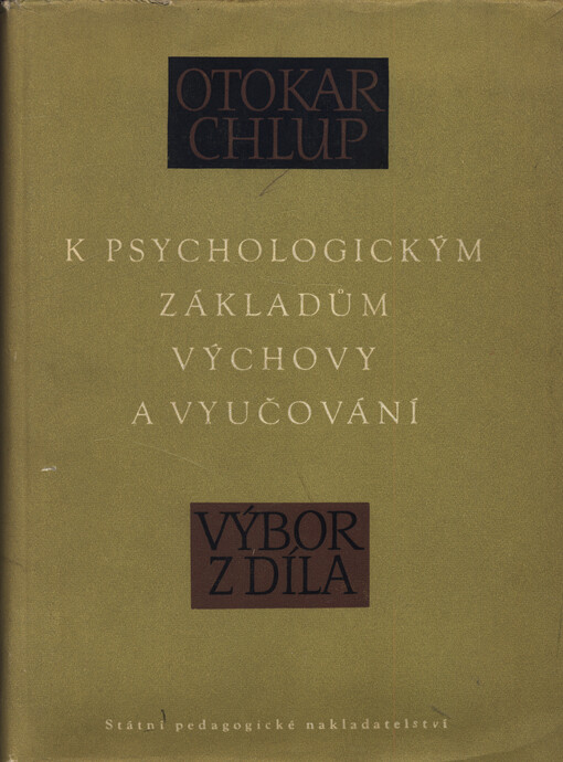 K psychologickým základům výchovy a vyučování: výbor z díla