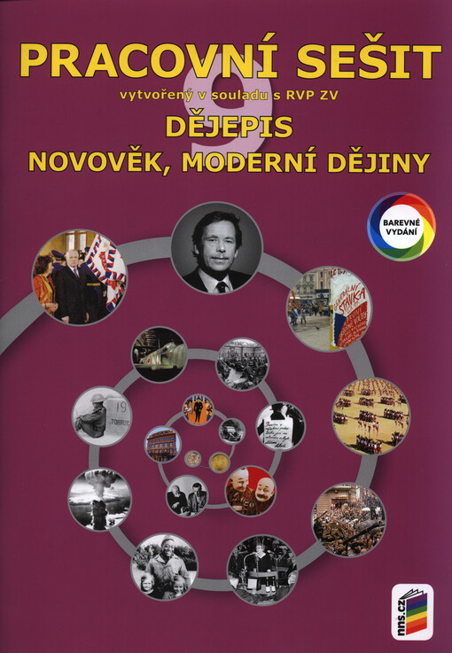 Dějepis :vzdělávací oblast Člověk a společnost.Novověk, moderní dějiny, pracovní sešit