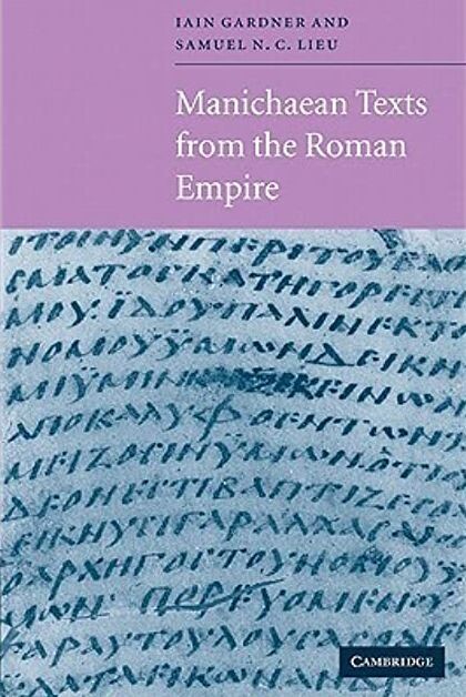 Manichaean Texts from the Roman Empire