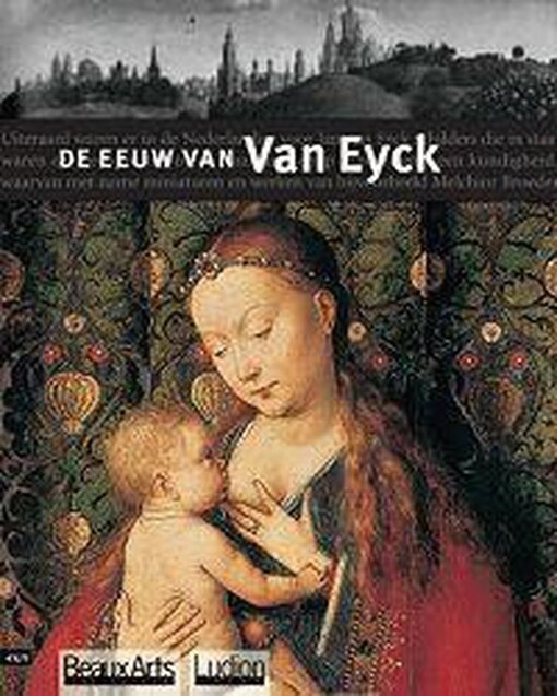 De eeuw van Jan van Eyck