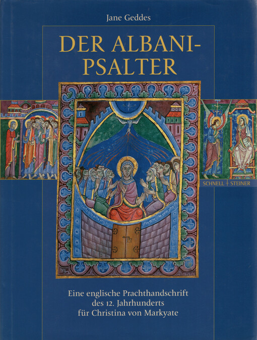 Der Albani-Psalter : eine englische Prachthandschrift des 12. Jahrhunderts für Christina von Markyate