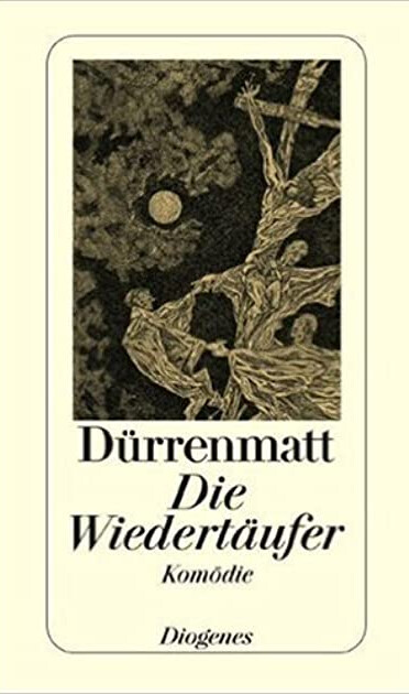 Die Wiedertäufer. Eine Komödie in vier Teilen. Urfassung.