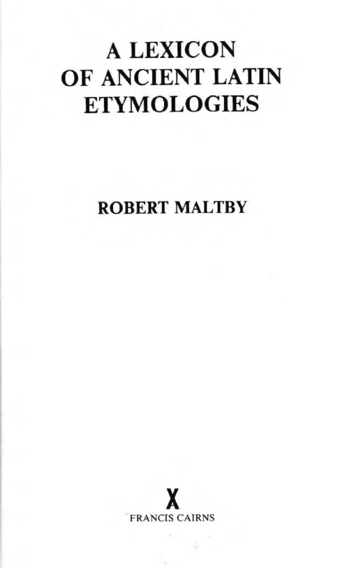 A lexicon of ancient Latin etymologies