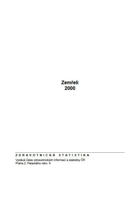 Zdravotnická statistika. Zemřelí ... = Deaths ...