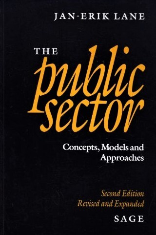 The Public Sector: Concepts, Models and Approaches