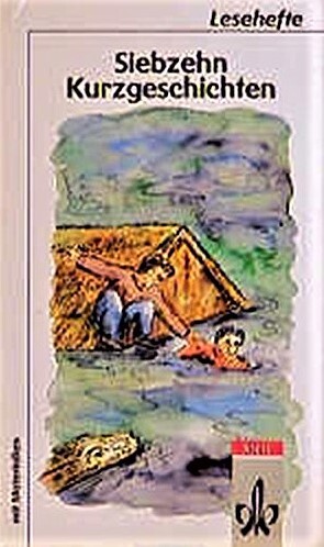 Siebzehn Kurzgeschichten. Mit Materialien. (Lernmaterialien)