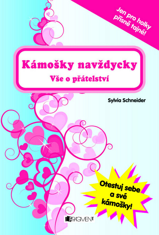 Kámošky navždycky : vše o přátelství
