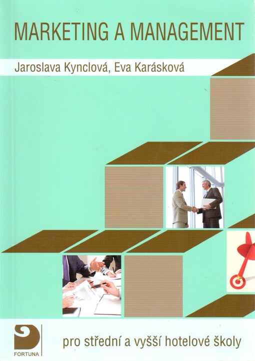 Marketing a management: pro střední a vyšší hotelové školy