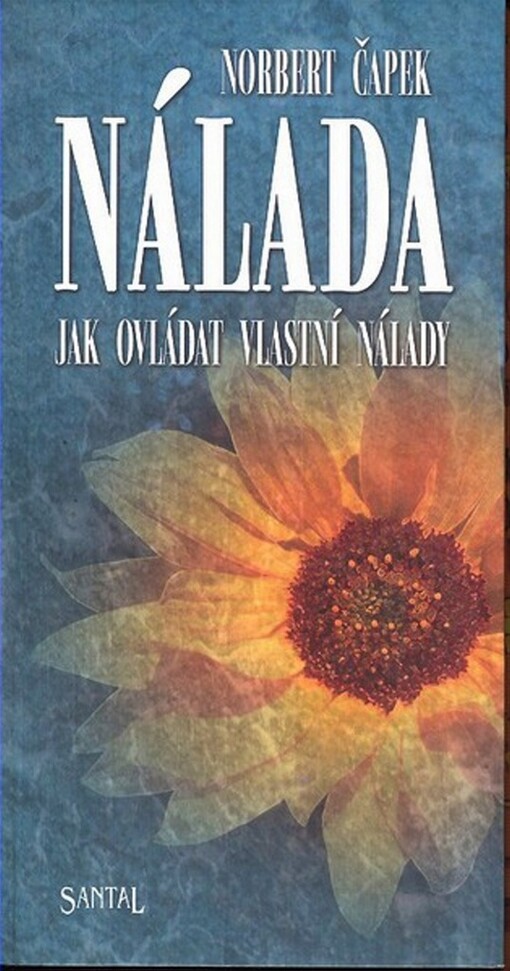 Nálada : jak ovládat vlastní nálady