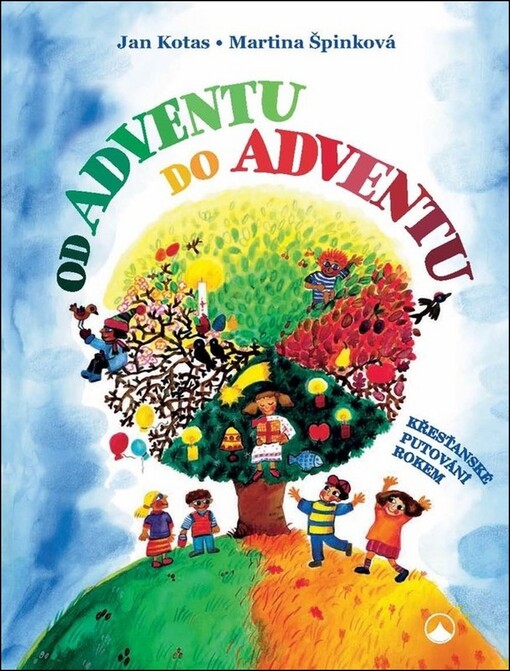 Od adventu do adventu: křesťanské putování rokem
