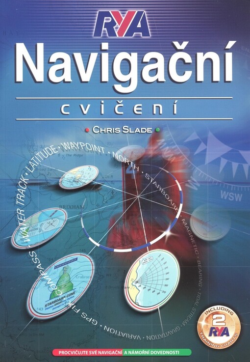 Navigační cvičení RYA : procvičujte své navigační a námořní dovednosti