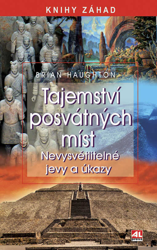 Tajemství posvátných míst: nevysvětlitelné jevy a úkazy