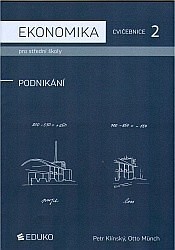 Ekonomika pro střední školy : cvičebnice. [2], Podnikání