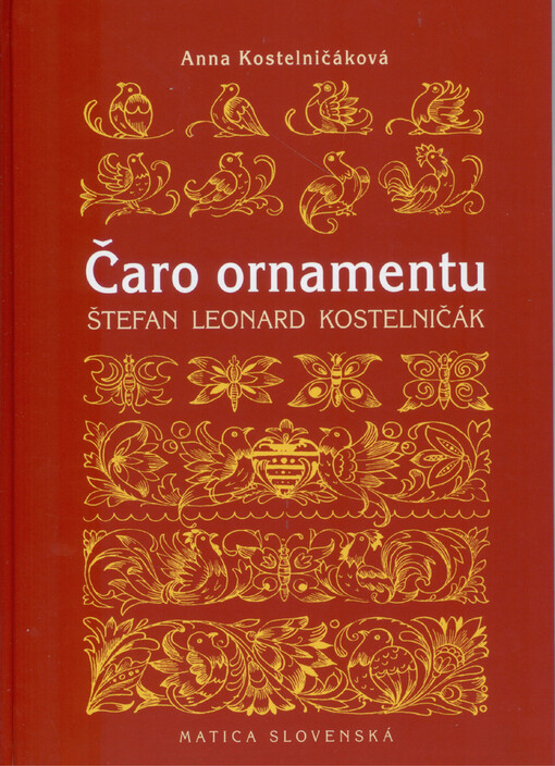 Čaro ornamentu: Anna Kostelničáková
