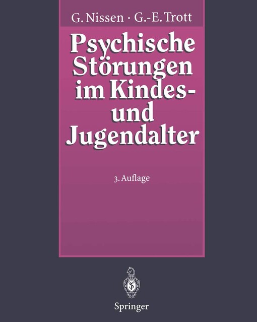 Psychische Störungen im Kindes- und Jugendalter: Ein Grundriß der Kinder- und Jugendpsychiatrie (German Edition)