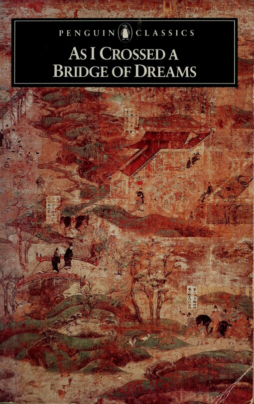 As I Crossed a Bridge of Dreams: Recollections of a Woman in 11th-Century Japan (Penguin Classics)