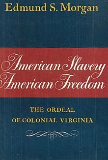 American slavery, American freedom : the ordeal of colonial Virginia
