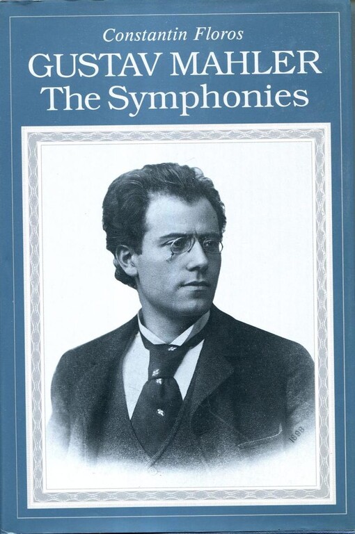 Gustav Mahler : the symphonies