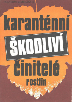 Karanténní škodliví činitelé rostlin