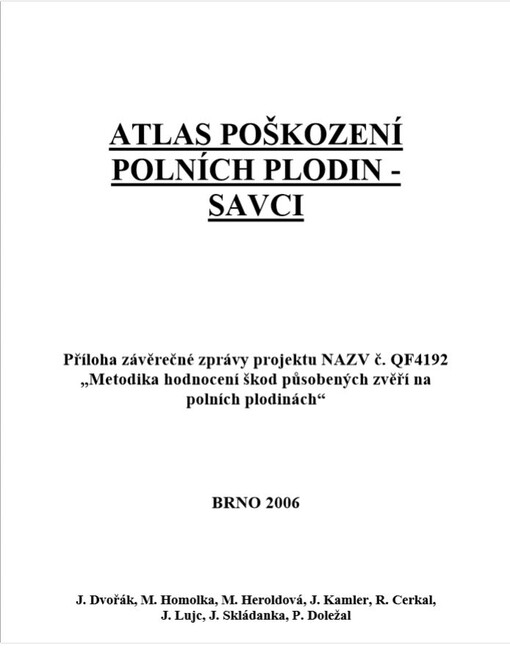 Atlas poškození polních plodin - savci : příloha závěrečné zprávy projektu NAZV č. QF4192 