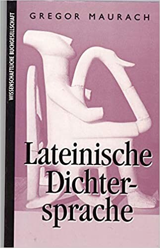 Lateinische Dichtersprache (German Edition)